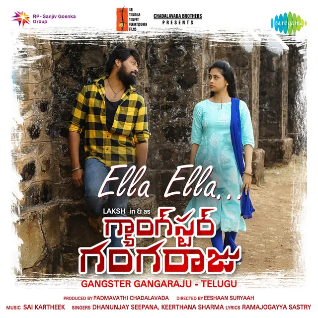 Ella Ella (From "Gangster Gangaraju")