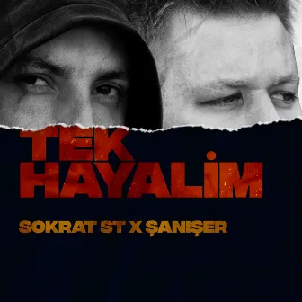 Tek Hayalim by Sokrat St