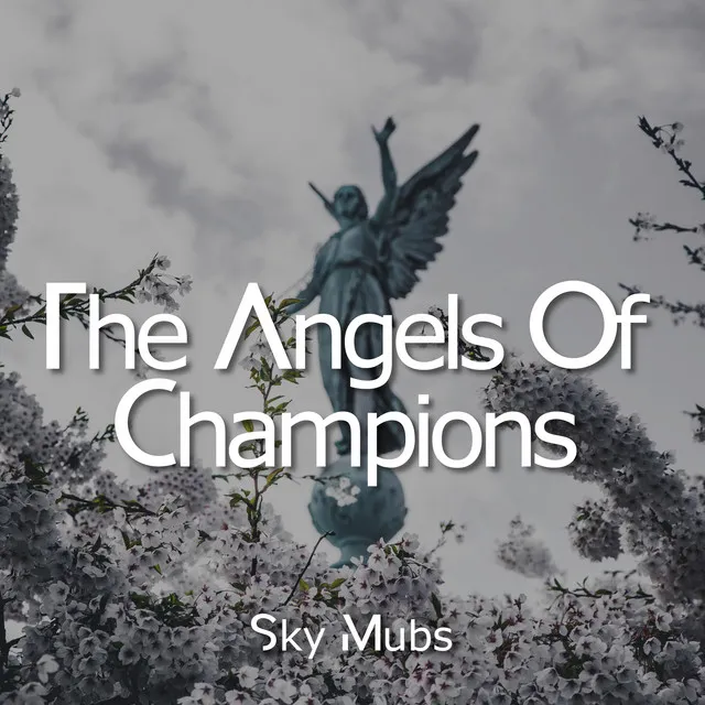 The Angels of Champions