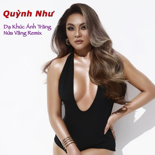 Dạ Khúc Ánh Trăng Nửa Vầng Remix