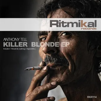 Killer Blonde EP by Anthony Tell