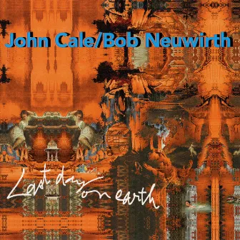 Last Day On Earth by Bob Neuwirth