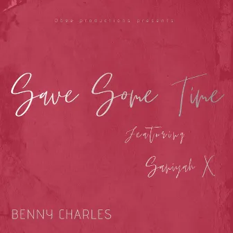 Save Some Time by Benny Charles