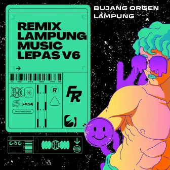 REMIX LAMPUNG MUSIC LEPAS V6 by BUJANG ORGEN LAMPUNG