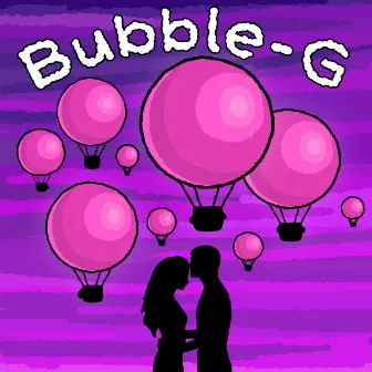 Bubble-G by Fetsby