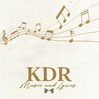 KDR Music and Lyrics Volume 1 by KDR Music House