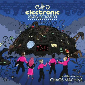 ...and the Mysterious Chaos Machine by Electronic Swing Orchestra