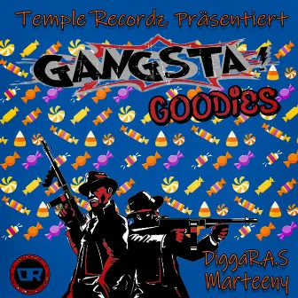 Gangsta Goodies by DiggaR.A.S