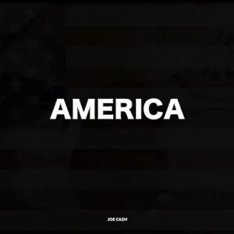 America by Joe Ca$h