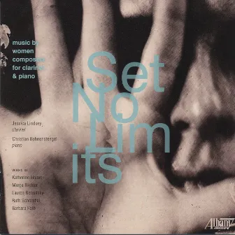 Set No Limits: Music by Women Composers for Clarinet & Piano by Christian Bohnenstengel