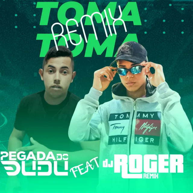 Toma Toma (feat. DJ Roger) - Remix