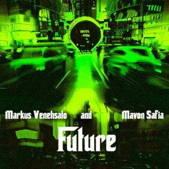 Future by Mavon Safia