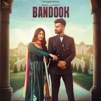 Bandook by Aman Jangra