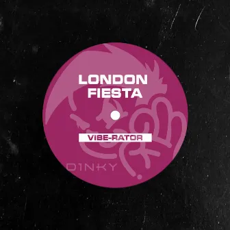 Vibe-Rator by London Fiesta