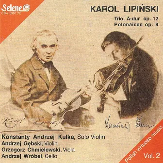 Karol Lipinski: Trio in A major, Polonaises by Andrzej Wrobel