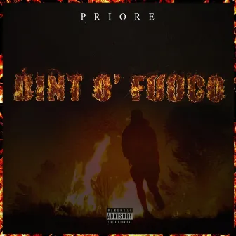 Dint 'O Fuoco by Priore