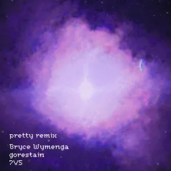 pretty (Remix) by 