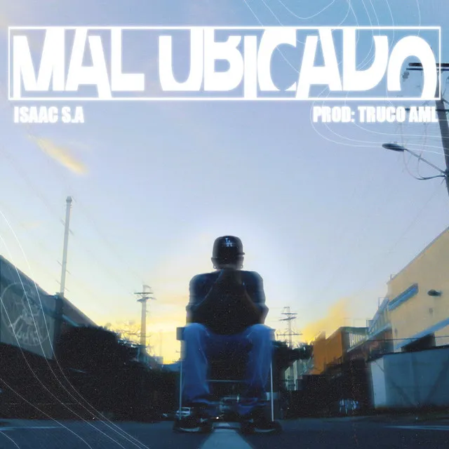 Mal Ubicado