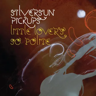 Little Lover's So Polite by Silversun Pickups