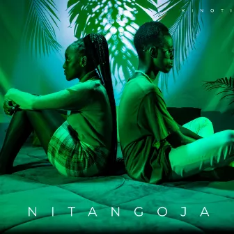 Nitangoja by Kinoti