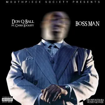 Boss Man by Don Q Ball