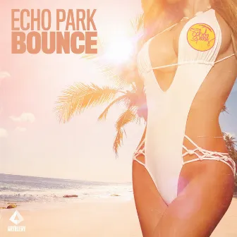 Bounce by Echo Park