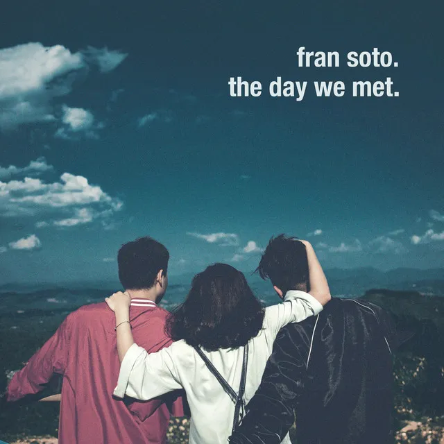 The day we met