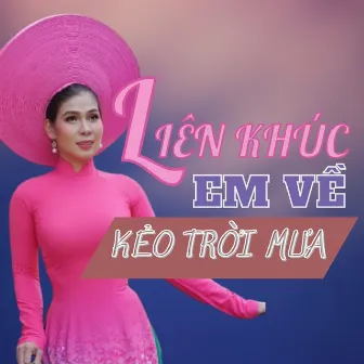 Liên Khúc Em Về Kẻo Trời Mưa by Yến Ly