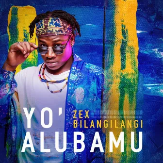 Yo' alubamu by ZEX BILANGILANGI