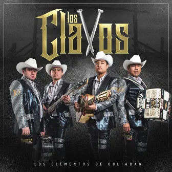 Los Clavos by Los Elementos de Culiacan