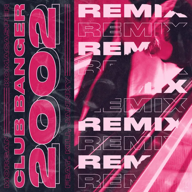 Club Banger 2002 - Remix