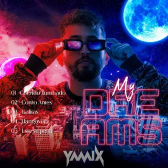 My Dreams by Yamix