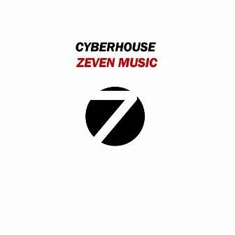 Cyberhouse by Zeven Music