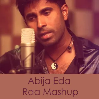 Abija Eda Raa Mashup by Shivantha Fernando