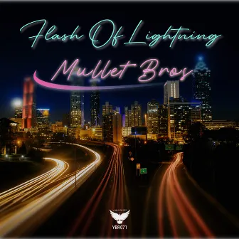 Flash Of Lightning by Mullet Bros