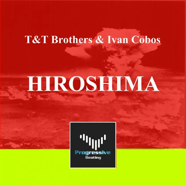 Hiroshima - Original Mix