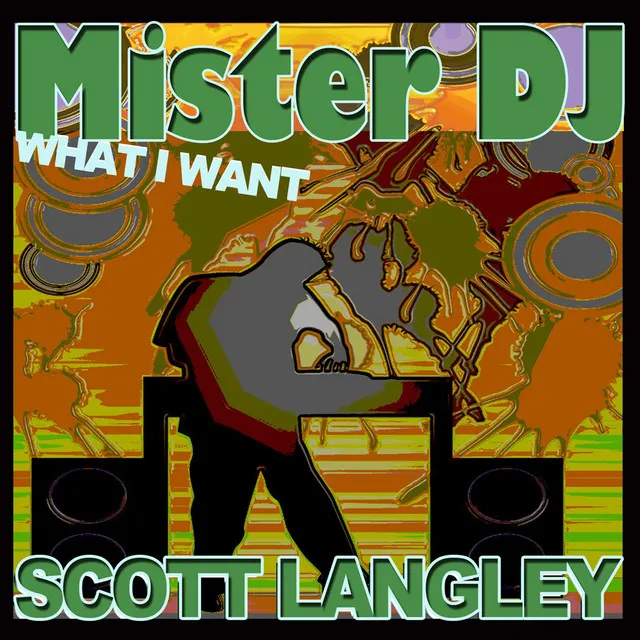 Mister DJ (What I Want) - Edit