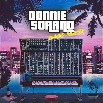 Dago Muzik by Donnie Sorano