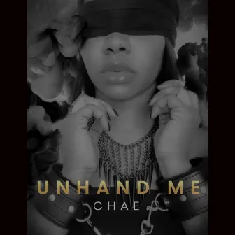 Unhand Me by Chae