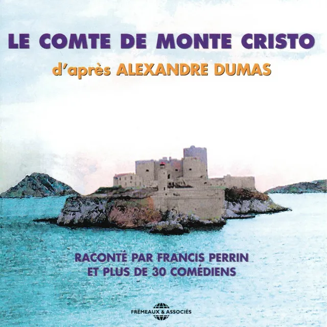 Le Comte de Monte Cristo Séquence 18