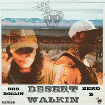 DESERT WALKIN by BDB Bollin