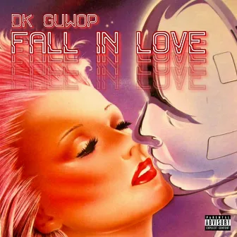 Fall In Love by DK Guwop