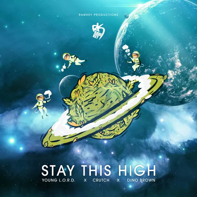 Stay This High