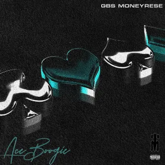 Ace Boogie by GBS MoneyRese