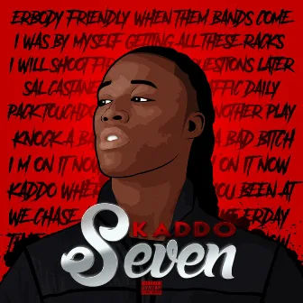 Seven by Kaddo