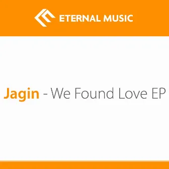 We Found Love by Jagin