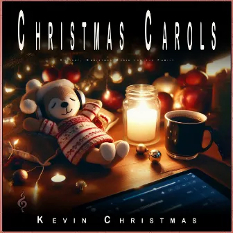 Christmas Carols: Holiday, Christmas Music for the Family by Kevin Christmas