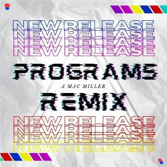 Programs Remix by Jesaiah Rae