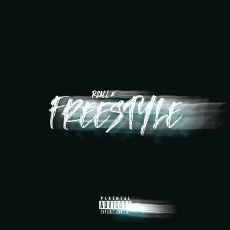 Freestyle by Reall K