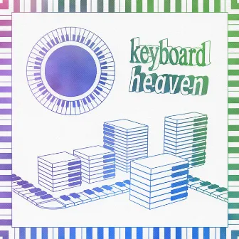 Keyboard Heaven by Jay Tibbitts